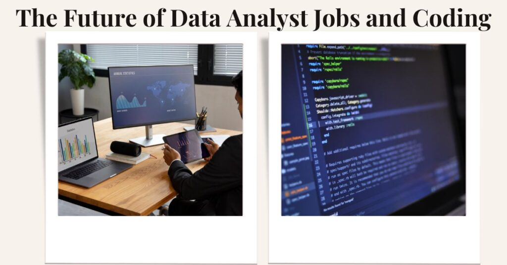 Future of Data Analyst Jobs and Coding
