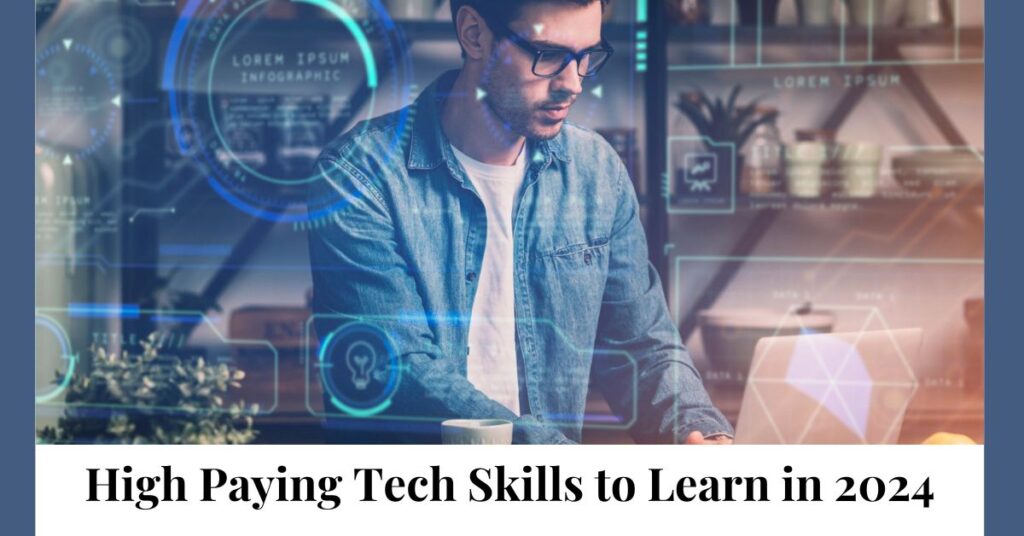 High Paying Tech Skills to Learn in 2024