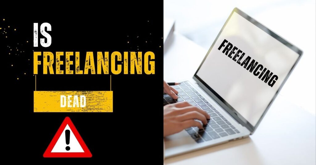 Is Freelancing Dead in 2024?