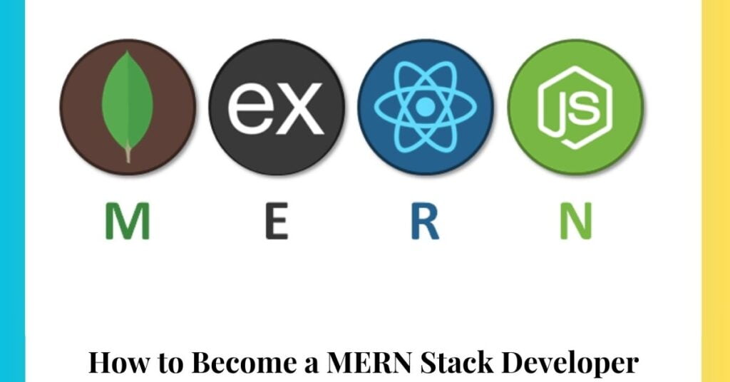 How to Become a MERN Stack Developer